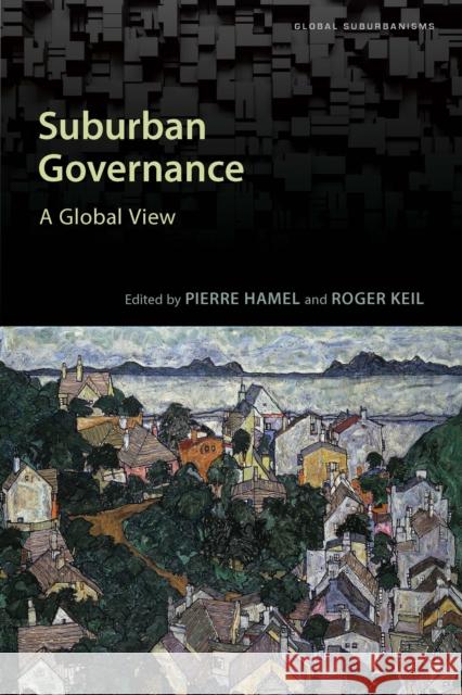 Suburban Governance: A Global View Hamel, Pierre 9781442614000 University of Toronto Press - książka