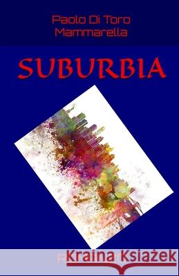 Suburbia Paolo D 9781660988242 Independently Published - książka