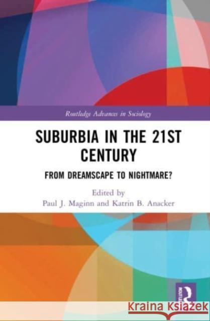 Suburbia in the 21st Century  9781032210308 Taylor & Francis Ltd - książka