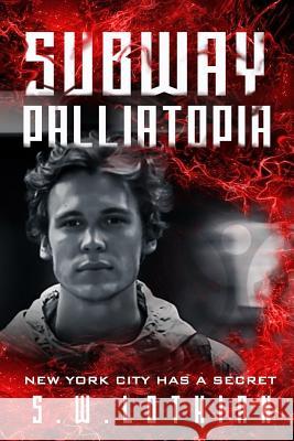 Subway - Palliatopia Lothian, S. W. 9781976886904 Independently Published - książka