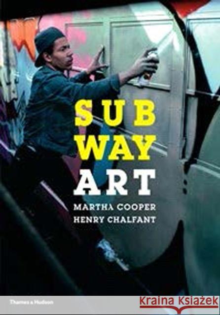 Subway Art Martha Cooper 9780500292129 Thames & Hudson Ltd - książka