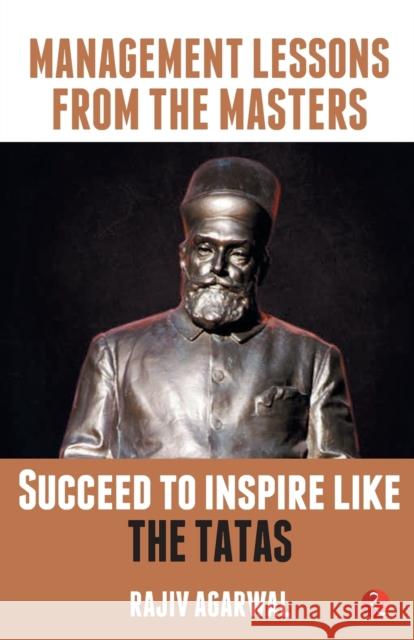 Succeed to Inspire like the Tatas Rajiv Agarwal 9789353335700 Rupa Publications - książka