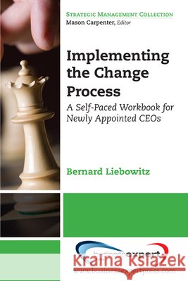 Succeeding at the Top: A Self-Paced Workbook for Newly Appointed CEOs and Executives Liebowitz, Bernard 9781606491140  - książka