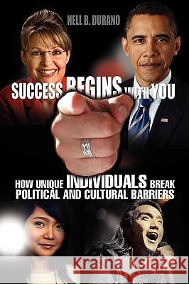 Success Begins with You Nell B. Durano 9781441589385 Xlibris Corporation - książka