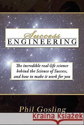 Success Engineering Phil Gosling 9781599303871 Tag Publishing LLC - książka