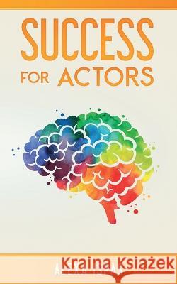 Success for Actors Alexa Ispas   9781913926298 Word Bothy - książka