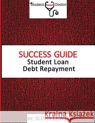 Success Guide Revised Sonia T. Lewis 9781542707602 Createspace Independent Publishing Platform - książka