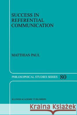 Success in Referential Communication M. Paul 9789048153220 Springer - książka