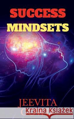 Success Mindsets Jeevita Gowd   9781637813409 Notion Press - książka