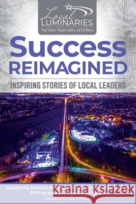 Success Reimagined Jennifer Bright Rita Guthrie Robert Sayre 9781952481086 Bright Communications LLC - książka