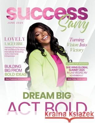 Success Savvy Magazine Hanna Olivas Adriana Lun 9781968061258 She Rises Studios - książka