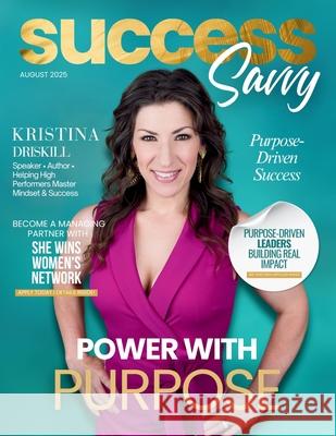 Success Savvy Magazine Hanna Olivas Adriana Lun 9781968061890 She Rises Studios - książka