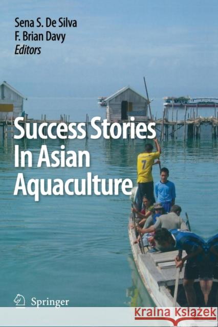 Success Stories in Asian Aquaculture Sena S De Silva F Brian Davy  9789400791558 Springer - książka