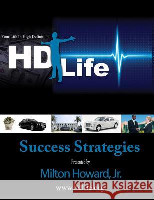 Success Strategies: Breaking Through What Holds You Back Milton Howar 9781514895993 Createspace Independent Publishing Platform - książka