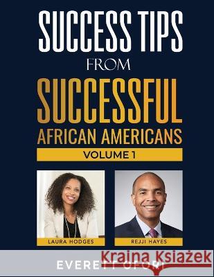 Success Tips from Successful African Americans Everett Ofori 9781894221146 Everett Ofori, Inc. - książka