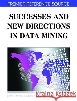 Successes and New Directions in Data Mining Pascal Poncelet 9781599046457 Information Science Reference - książka