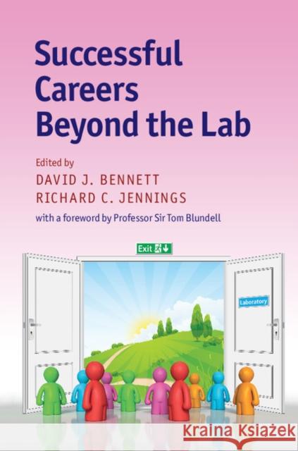 Successful Careers Beyond the Lab David J. Bennett Richard C. Jennings 9781107161054 Cambridge University Press - książka