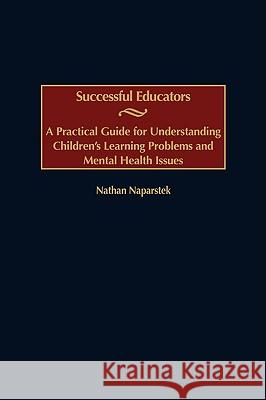 Successful Educators Nathan Naparstek Greenwood 9781607520726 Information Age Publishing - książka