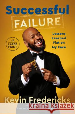Successful Failure: How I Learned You Can't Excel Without Some Ls Kevin Fredericks 9798217169948 Diversified Publishing - książka