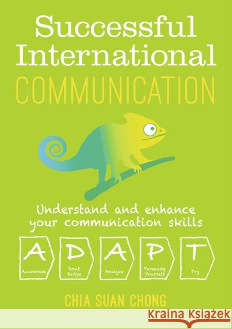 Successful International Communication Chia Suan Chong   9781912755134 Pavilion Publishing and Media Ltd - książka