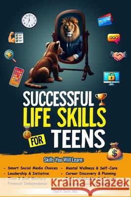 Successful Life Skills for Teens Chad K. Smith 9781964831107 Growth Mindset Publishing - książka