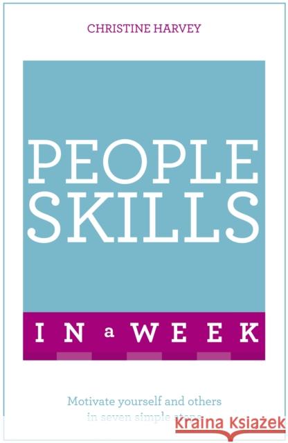Successful People Skills in a Week: Teach Yourself Christine Harvey 9781473610224 Teach Yourself - książka