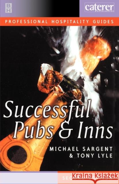 Successful Pubs and Inns Michael Sargent Tony Lyle Nigel Parrott 9780750641135 Butterworth-Heinemann - książka