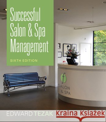 Successful Salon and Spa Management Edward Tezak 9781435482463  - książka