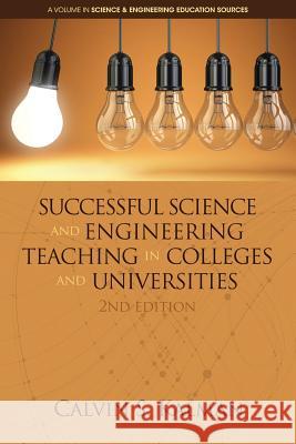 Successful Science and Engineering Teaching in Colleges and Universities, 2nd Edition Kalman, Calvin S. 9781681239576 Eurospan (JL) - książka