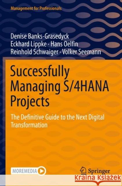 Successfully Managing S/4HANA Projects Volker Seemann 9783030860868 Springer Nature Switzerland AG - książka