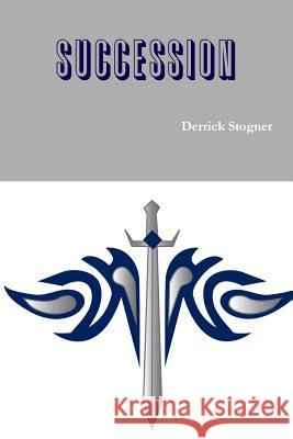 Succession Derrick Stogner 9781304719973 Lulu.com - książka
