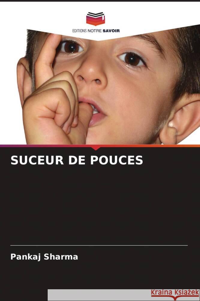 SUCEUR DE POUCES Sharma, Pankaj 9786206403944 Editions Notre Savoir - książka