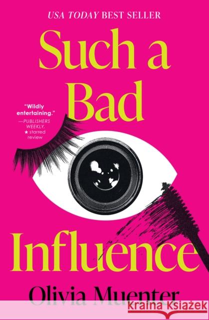 Such a Bad Influence Olivia Muenter 9781683694960 Quirk Books - książka