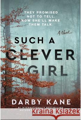 Such a Clever Girl: A Novel Darby Kane 9780063352018 HarperCollins Publishers Inc - książka
