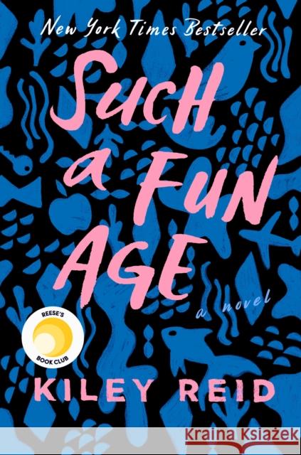 Such a Fun Age: Reese's Book Club Kiley Reid 9780525541905  - książka