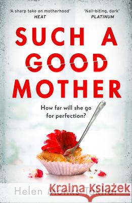 Such a Good Mother Helen Monks Takhar 9780008340230 HarperCollins Publishers - książka