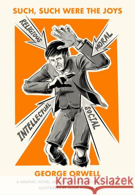 Such, Such Were the Joys: A Graphic Novel George Orwell 9780745345925 Pluto Press - książka