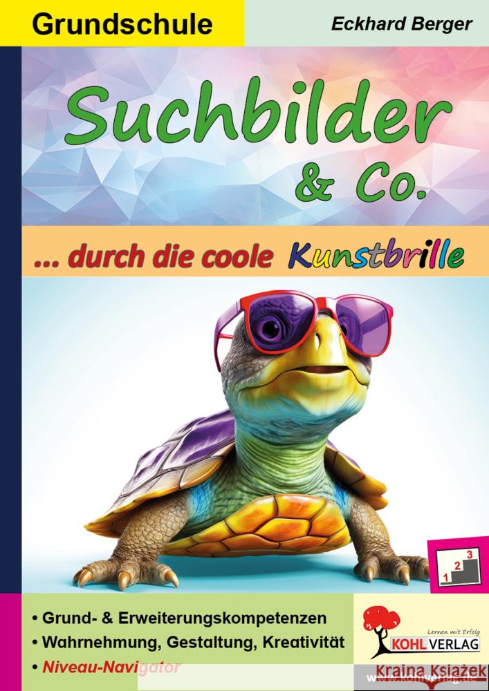 Suchbilder & Co. ... durch die coole Kunstbrille Berger, Eckhard 9783988411679 KOHL VERLAG Der Verlag mit dem Baum - książka