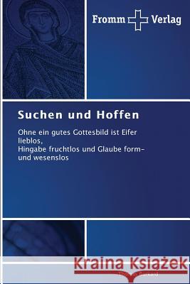 Suchen und Hoffen Burkard, Thomas 9783841605566 Fromm Verlag - książka