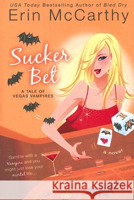 Sucker Bet Erin McCarthy 9780425217184 Berkley Publishing Group - książka