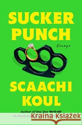 Sucker Punch Scaachi Koul 9781250270504 St. Martin's Press - książka