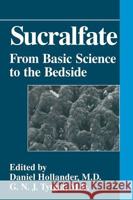 Sucralfate: From Basic Science to the Bedside Hollander, Daniel 9781475770193 Springer - książka