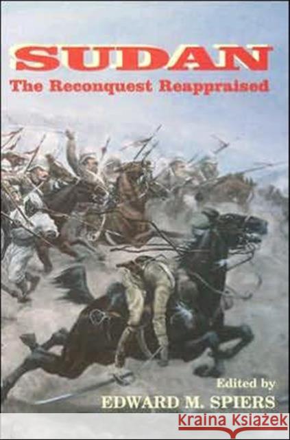 Sudan : The Reconquest Reappraised Edward M. Spiers 9780714647494 Frank Cass Publishers - książka