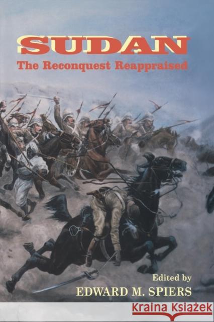 Sudan: The Reconquest Reappraised Spiers, Edward M. 9780714643076 Frank Cass Publishers - książka