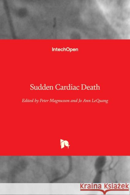 Sudden Cardiac Death Peter Magnusson Jo Ann Lequang 9781838800697 Intechopen - książka