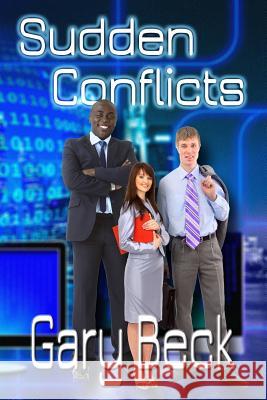 Sudden Conflicts Gary Beck 9781945646133 Lillicat Publishers - książka