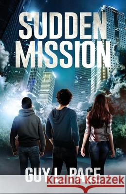 Sudden Mission Guy L. Pace Brandi Midkiff Scott Deyett 9780997866902 Bugbear Books - książka