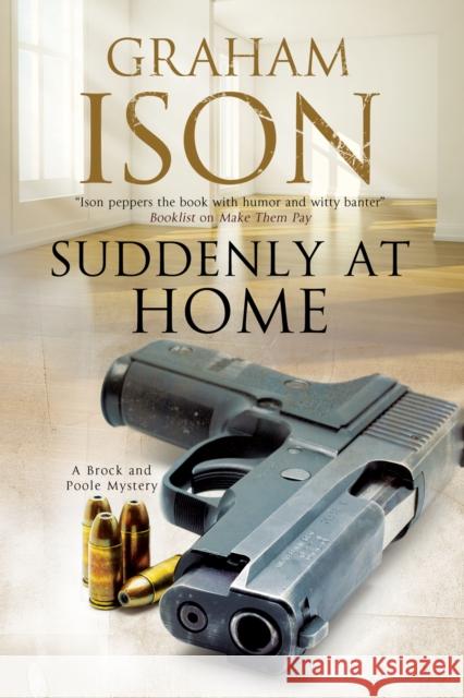 Suddenly at Home Graham Ison 9781847517425 Severn House Trade Paperback - książka