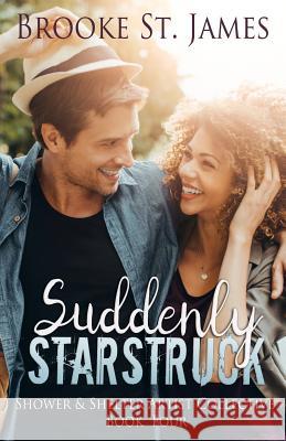 Suddenly Starstruck Brooke S 9781544751719 Createspace Independent Publishing Platform - książka