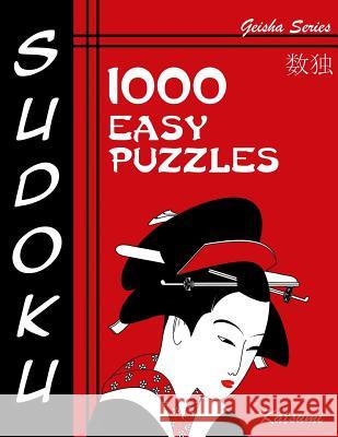 Sudoku 1000 Easy Puzzles: Geisha Series Book Katsumi 9781943828609 Fat Dog Publishing, LLC - książka